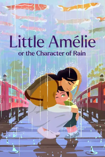 Poster to the movie "Little Amélie or the Character of Rain" #762160
