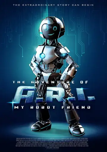 Poster to the movie "The Adventure of A.R.I.: My Robot Friend" #1048778