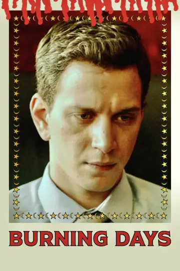 Poster to the movie "Burning Days" #1051351