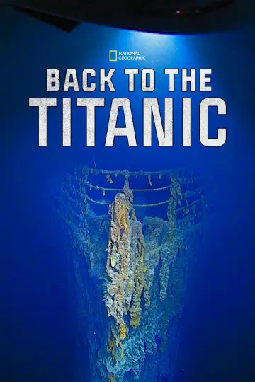 Poster to the movie "Back to the Titanic" #1031725