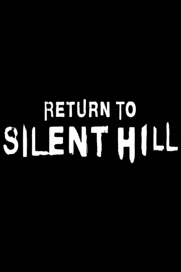 Poster to the movie "Return to Silent Hill" #509001