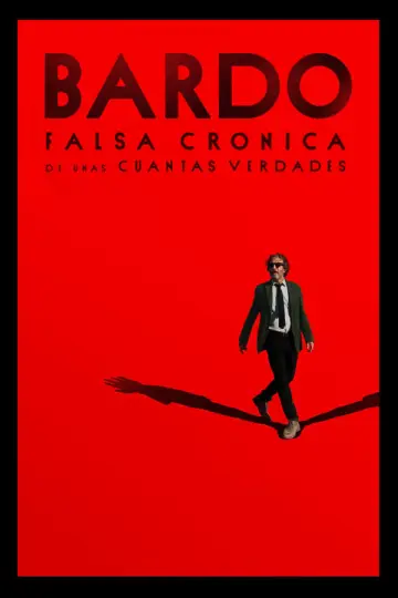 Poster to the movie "BARDO, False Chronicle of a Handful of Truths" #455387