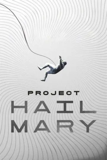 Poster to the movie "Project Hail Mary" #746313