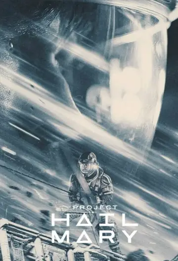 Poster to the movie "Project Hail Mary" #909004