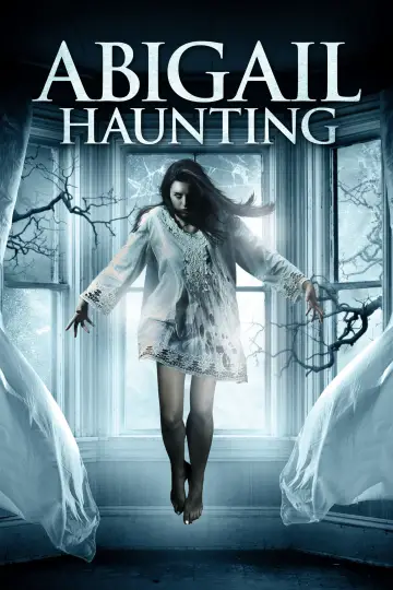 Poster to the movie "Abigail Haunting" #1164300