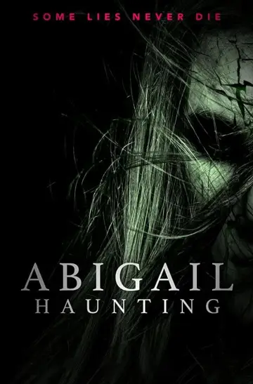 Poster to the movie "Abigail Haunting" #1164302