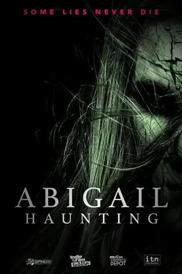 Poster to the movie "Abigail Haunting" #1164303
