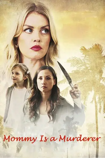 Poster to the movie "Mommy Is a Murderer" #1122214