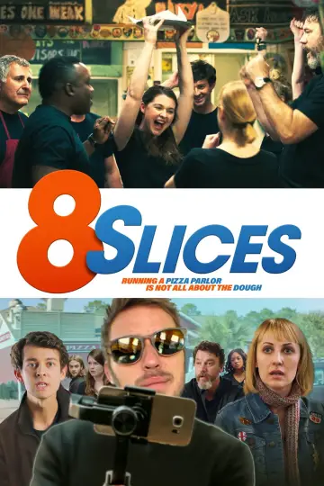Poster to the movie "8 Slices" #1136241