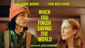 Backdrop to the movie "When You Finish Saving the World" #1025969