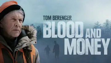 Backdrop to the movie "Blood and Money" #1036170
