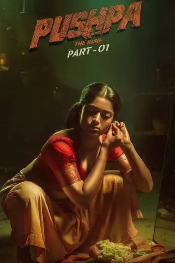 Poster to the movie "Pushpa: The Rise" #853636