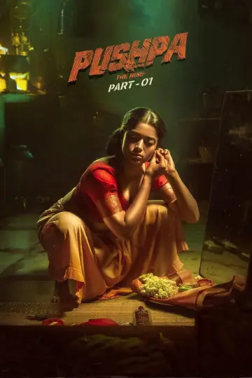 Poster to the movie "Pushpa: The Rise" #853642