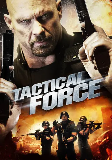 Poster to the movie "Tactical Force" #1137175