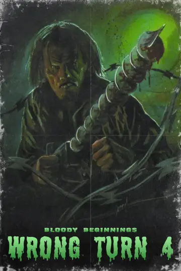 Poster to the movie "Wrong Turn 4: Bloody Beginnings" #313685