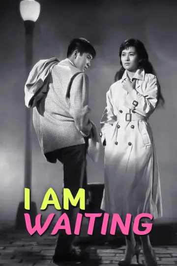 Poster to the movie "I Am Waiting" #1619918