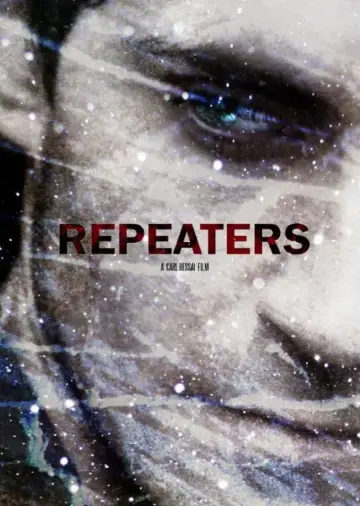 Poster to the movie "Repeaters" #1103570