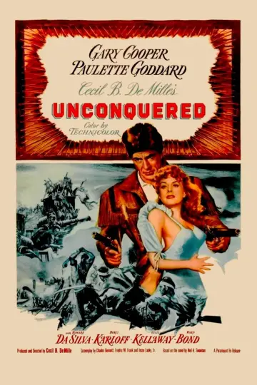 Poster to the movie "Unconquered" #630118