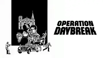 Backdrop to the movie "Operation: Daybreak" #1068613