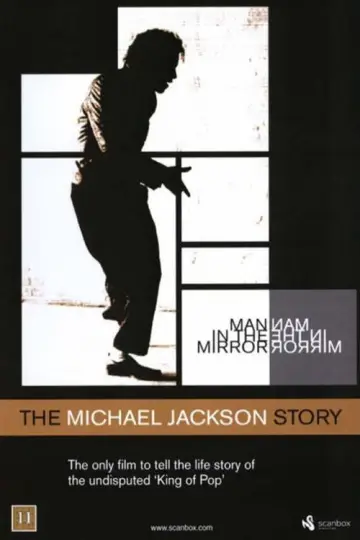Poster to the movie "Man in the Mirror: The Michael Jackson Story" #836234