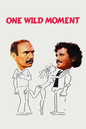 Poster to the movie "One Wild Moment" #910928