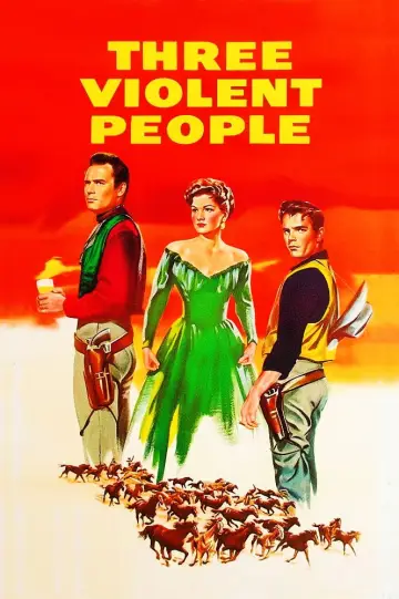 Poster to the movie "Three Violent People" #1066595