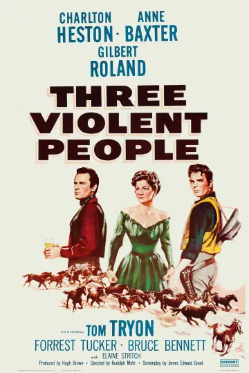 Poster to the movie "Three Violent People" #1066597