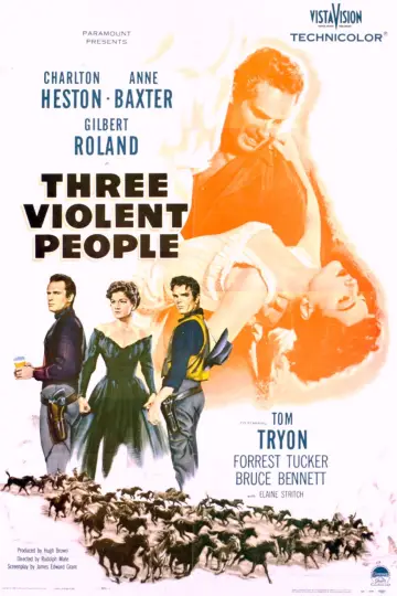 Poster to the movie "Three Violent People" #1066602