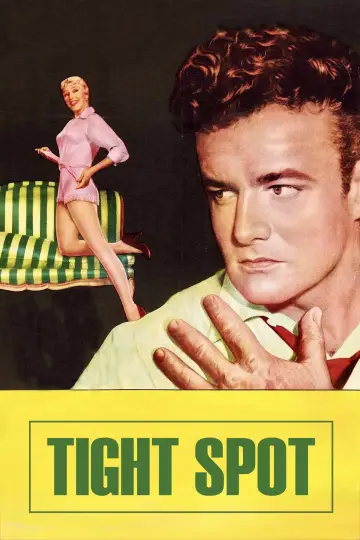 Poster to the movie "Tight Spot" #1116613