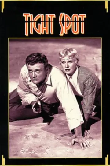 Poster to the movie "Tight Spot" #1116616