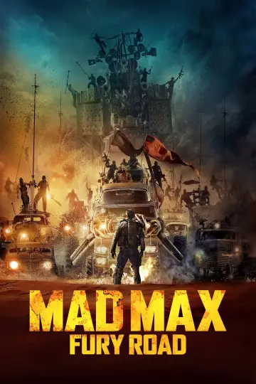 Poster to the movie "Mad Max: Fury Road" #561765