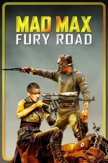 Poster to the movie "Mad Max: Fury Road" #561872