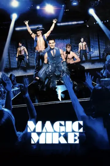 Poster to the movie "Magic Mike" #128115