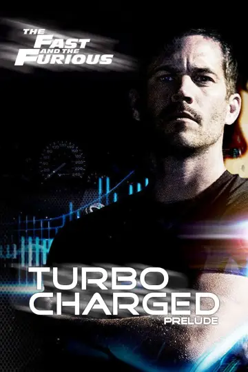 Poster to the movie "The Turbo Charged Prelude for 2 Fast 2 Furious" #1023429