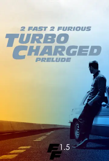Poster to the movie "The Turbo Charged Prelude for 2 Fast 2 Furious" #1023431