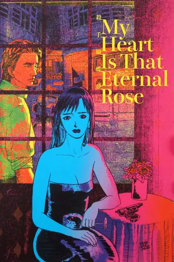 Poster to the movie "My Heart Is That Eternal Rose" #949034