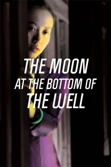 Poster to the movie "The Moon at the Bottom of the Well" #1162888