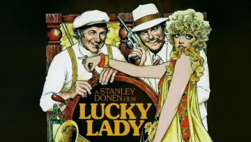 Backdrop to the movie "Lucky Lady" #656524