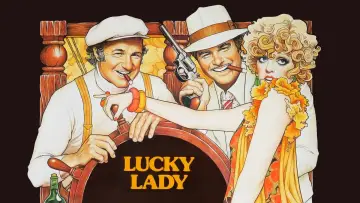 Backdrop to the movie "Lucky Lady" #656530