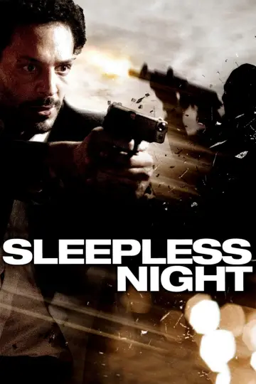 Poster to the movie "Sleepless Night" #727103