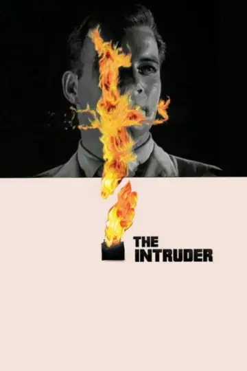 Poster to the movie "The Intruder" #1103906