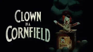Backdrop to the movie "Clown in a Cornfield" #588651