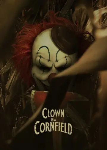 Poster to the movie "Clown in a Cornfield" #588720
