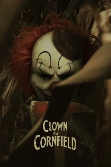 Poster to the movie "Clown in a Cornfield" #588728