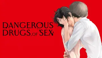 Backdrop to the movie "Dangerous Drugs of Sex" #715572