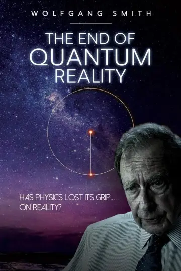 Poster to the movie "The End of Quantum Reality" #1145764