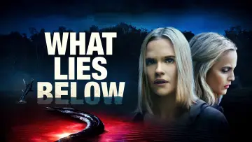 Backdrop to the movie "What Lies Below" #1051726