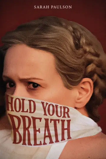 Poster to the movie "Hold Your Breath" #856194