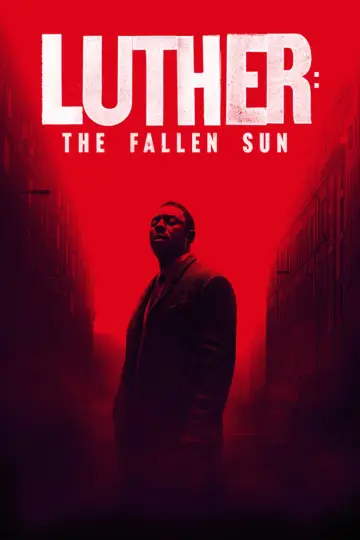 Poster to the movie "Luther: The Fallen Sun" #58908