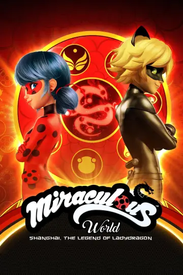 Poster to the movie "Miraculous World: Shanghai – The Legend of Ladydragon" #895481